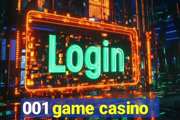 001 game casino